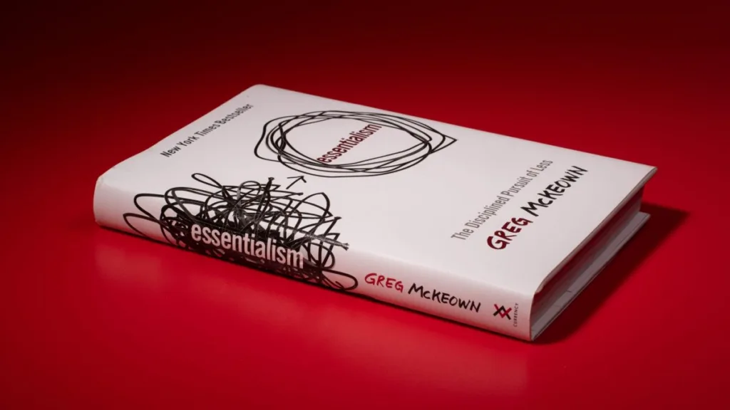 Essentialism – Greg McKeown