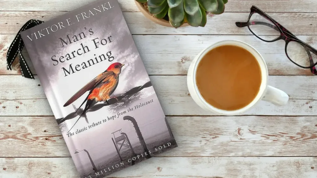 Man’s Search for Meaning – Viktor E. Frankl