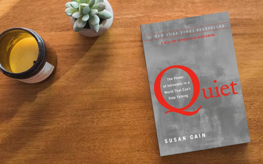 Quiet The Power of Introverts in a World That Can’t Stop Talking – Susan Cain